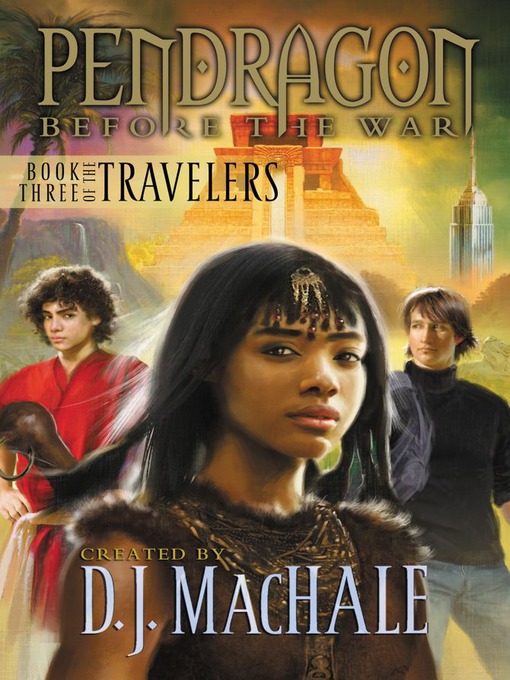 Title details for Book Three of the Travelers by D.J. MacHale - Wait list